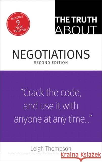 Truth About Negotiations, The Leigh Thompson 9780133353440 FT Press - książka