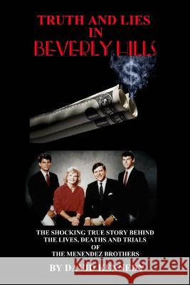 Truth and Lies in Beverly Hills David Kennedy 9781545014141 Createspace Independent Publishing Platform - książka