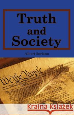 Truth and Society Albert Soriano 9781091497498 Independently Published - książka