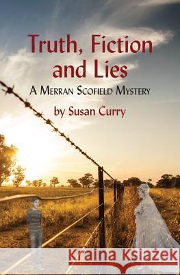 Truth, Fiction and Lies: A Merran Scofield Mystery Susan Curry 9780944176054 Terra Nova Press - książka