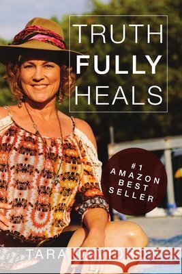 Truth fully Heals (paperback) Tara Davidson 9781329688841 Lulu.com - książka
