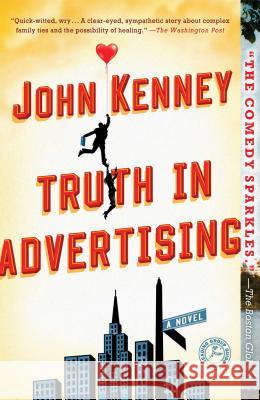 Truth in Advertising: A Novel John Kenney 9781451675559 Simon & Schuster - książka