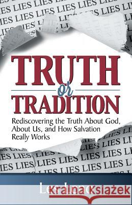 Truth or Tradition? Les Leno 9781479602391 Teach Services - książka
