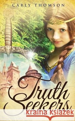 Truth Seekers Carly Thomson 9781498400862 Xulon Press - książka