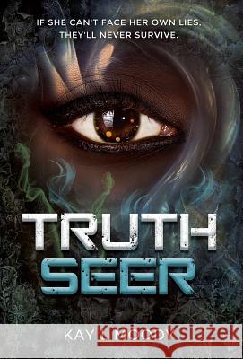 Truth Seer Kay L Moody   9781732458819 Marten Press - książka