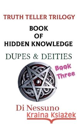 Truth Teller Trilogy: Book Three Di Nessuno, Aurora Mizutani, Dupelola Osaretin Ajala 9798230328421 Ajala Legacy Forum - książka