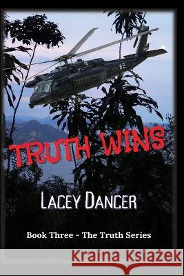 Truth Wins Lacey Dancer Jolene Macfadden  9798986645407 Sydney Clary - książka