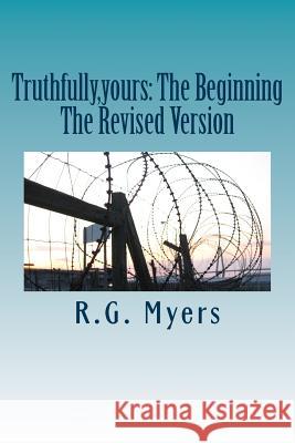 Truthfully, yours: The Beginning Schweitzer, Hans Franz 9781478280446 Createspace - książka