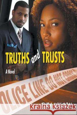 Truths and Trusts Tyra Wilson 9798201755621 Tyra Wilson - książka