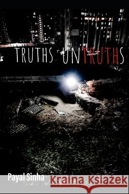 Truths Untruths Payal Sinha, Sahil Sinha 9781675532546 Independently Published - książka