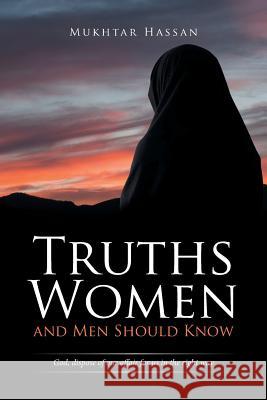 Truths Women and Men Should Know Mukhtar Hassan 9781524596798 Xlibris - książka