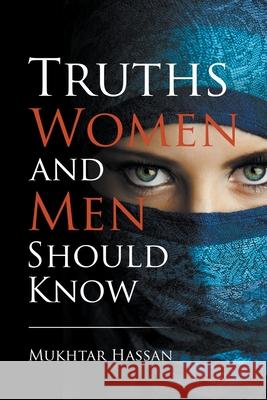 Truths Women and Men Should Know Mukhtar Hassan 9781951505929 Booktrail Publishing - książka