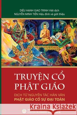 Truyện Cổ Phật Giáo Giao Trinh, Diệu Hạnh 9781722135249 United Buddhist Foundation - książka