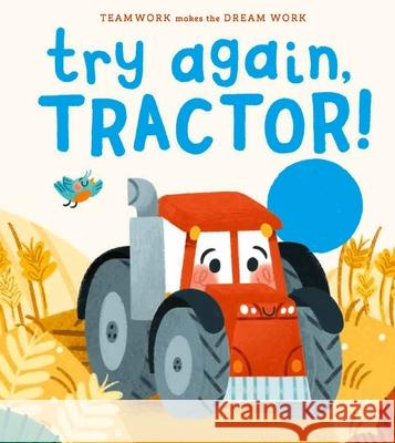 Try Again, Tractor! Jennifer Eckford Kay Hunt 9781223188782 Paw Prints Publishing - książka