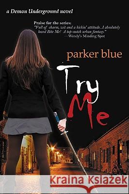Try Me Parker Blue 9780984325665 Bell Bridge Books - książka
