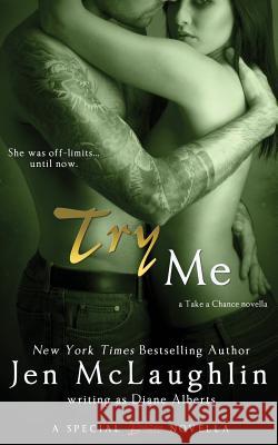 Try Me Diane Alberts 9781508883074 Createspace - książka