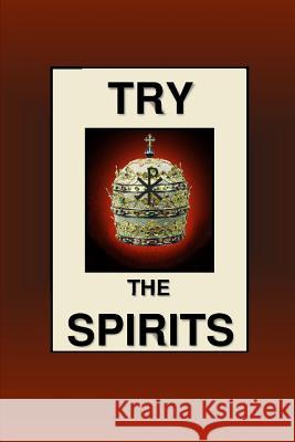 Try the Spirits Joseph Nathan Smith 9781300251385 Lulu.com - książka