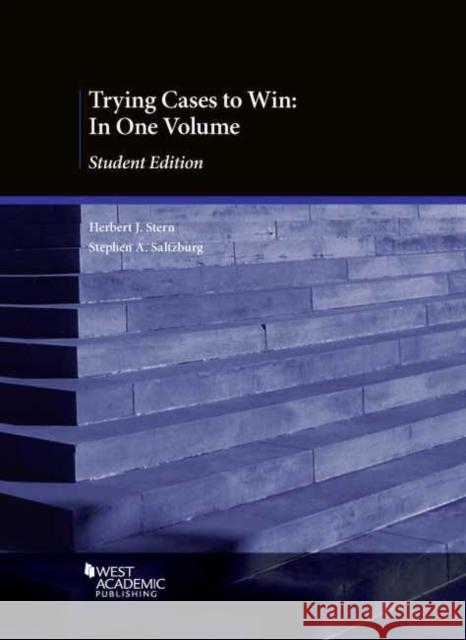 Trying Cases to Win Stephen A. Saltzburg 9781642429923 West Academic - książka