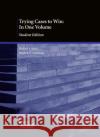 Trying Cases to Win Stephen A. Saltzburg 9781642429923 West Academic