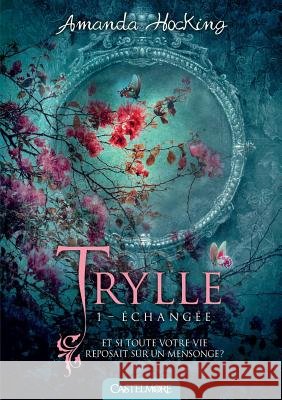 Trylle T1 ?chang?e Hocking-A 9782362311055 Castelmore - książka