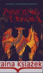 Trylogia Griszów T.3 Zniszczenie i odnowa Leigh Bardugo 9788367353595 Mag - książka