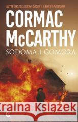 Trylogia Pogranicza T.3 Sodoma i Gomora Cormac McCarthy 9788308083024 Literackie - książka