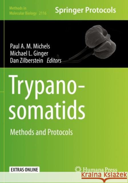 Trypanosomatids: Methods and Protocols Paul A. M. Michels Michael L. Ginger Dan Zilberstein 9781071602966 Humana - książka