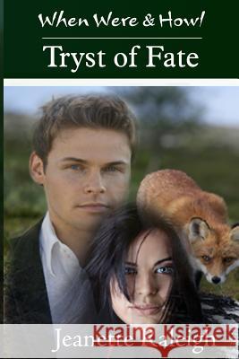 Tryst of Fate Jeanette Raleigh 9781544212746 Createspace Independent Publishing Platform - książka