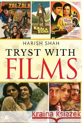 Tryst with Films Harish Shah 9781642492514 Notion Press, Inc. - książka