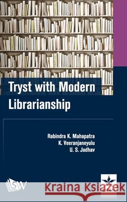 Tryst with Modern Librarianship U S Et Al Jadhav   9789387057869 Scholars World - książka