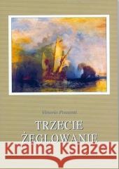 Trzecie żeglowanie Vittorio Possenti 9788360144015 Polskie Towarzystwo Tomasza z Akwinu - książka