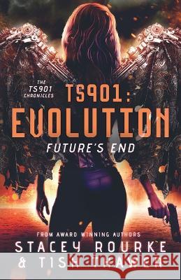 Ts901: Evolution: Future's End Thawer, Tish 9798770287813 Independently published - książka