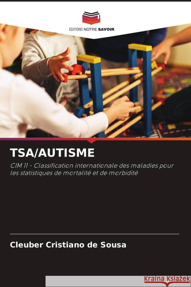 TSA/AUTISME de Sousa, Cleuber Cristiano 9786204998022 Editions Notre Savoir - książka