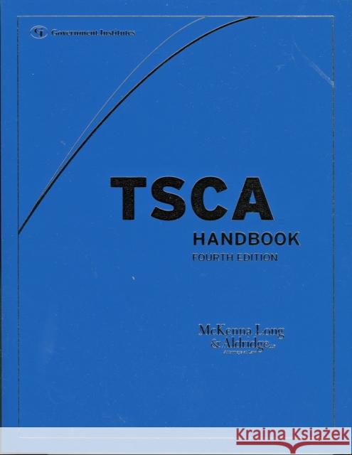 Tsca Handbook McKenna Long & Aldridge Llp 9780865877337 Government Institutes - książka