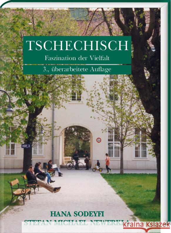 Tschechisch - Faszination Der Vielfalt: Lehrbuch Fur Anfanger Und Fortgeschrittene Hana Sodeyfi Stefan M. Newerkla 9783447116305 Harrassowitz - książka