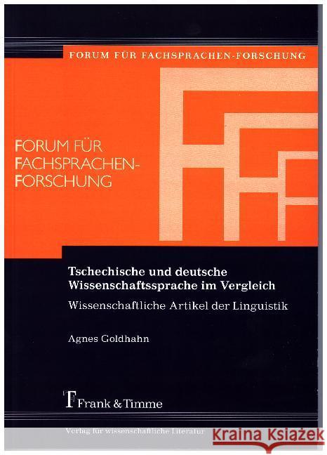 Tschechische und deutsche Wissenschaftssprache im Vergleich : Wissenschaftliche Artikel der Linguistik Goldhahn, Agnes 9783732903320 Frank & Timme - książka