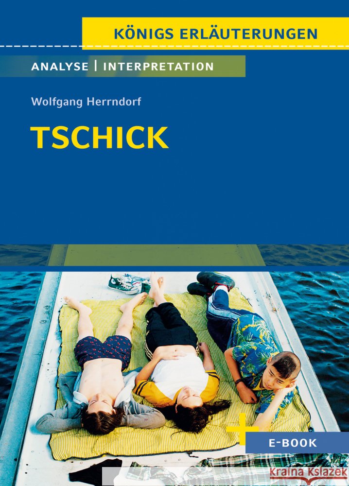 Tschick von Wolfgang Herrndorf - Textanalyse und Interpretation Herrndorf, Wolfgang 9783129303054 Klett Lerntraining - książka