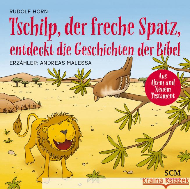 Tschilp, der freche Spatz, entdeckt die Geschichten der Bibel, 2 Audio-CDs : CD Standard Audio Format, Lesung Horn, Rudolf 9783417288247 SCM R. Brockhaus - książka