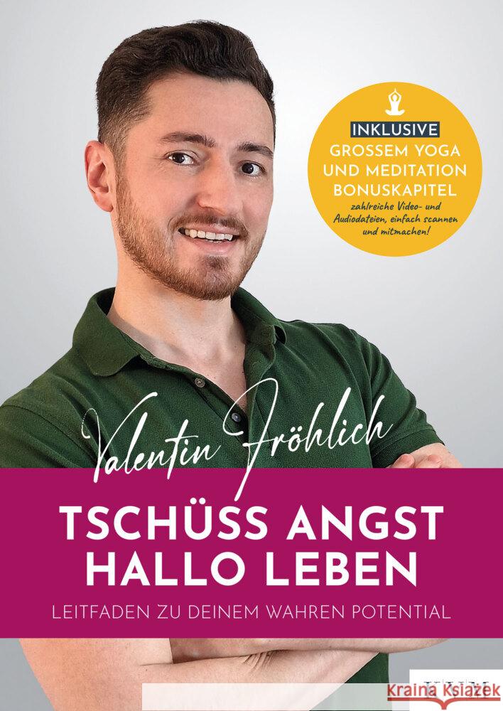 Tschüss Angst. Hallo Leben Fröhlich, Valentin 9783868676808 KVM - książka