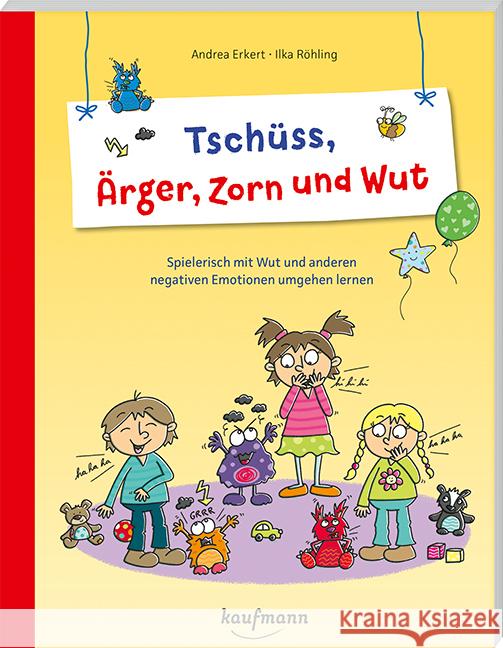 Tschüss, Ärger, Zorn und Wut Erkert, Andrea 9783780651372 Kaufmann - książka