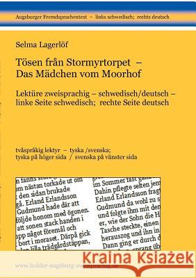 Tösen från Stormyrtorpet - Das Mädchen vom Moorhof Lagerlöf, Selma 9783943394054 Harald Holder - książka