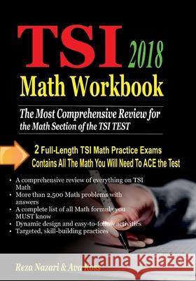 TSI Math Workbook 2018: Comprehensive Activities for Mastering Essential Math Skills Ross, Ava 9781984924544 Createspace Independent Publishing Platform - książka