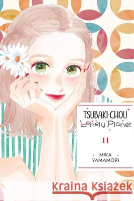 Tsubaki-Chou Lonely Planet, Vol. 11 Mika Yamamori Taylor Engel Lys Blakeslee 9781975346409 Yen Press - książka
