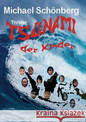 Tsunami der Kinder Michael Sch?nberg 9783695160518 Bod - Books on Demand - książka