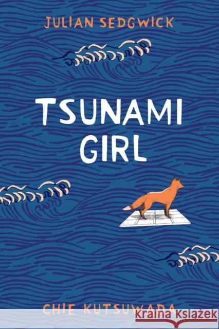 Tsunami Girl Julian Sedgwick 9781913101466 Guppy Publishing Ltd - książka