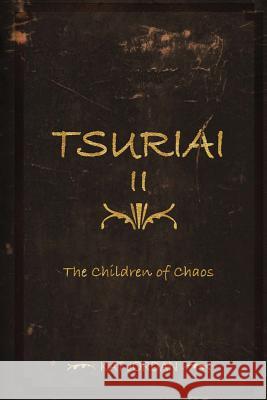 Tsuriai II: The Children of Chaos Kat Nox Jordan 9781482689686 Createspace - książka