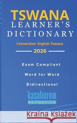 Tswana Learner's Dictionary Kasahorow 9798870205427 Independently Published - książka