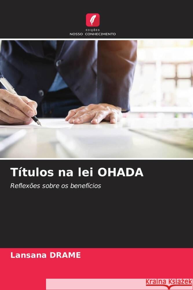 Títulos na lei OHADA DRAME, Lansana 9786204472966 Edições Nosso Conhecimento - książka