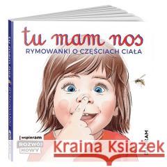 Tu mam nos. Rymowanki o częściach ciała Maja Dusik 9788366993044 Diagram - książka