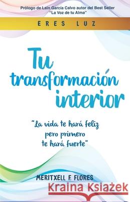Tu transformación Interior Meritxell Fernández Flores 9788409201402 Meritxell Fernandez Flores - książka